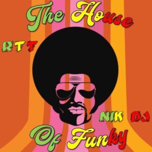 Nik DJ - The House of Funky